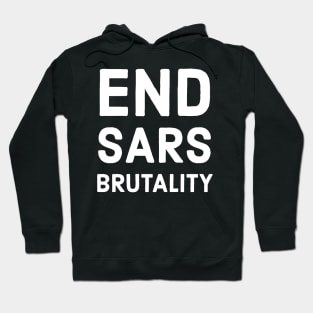 END SARS BRUTALITY Hoodie